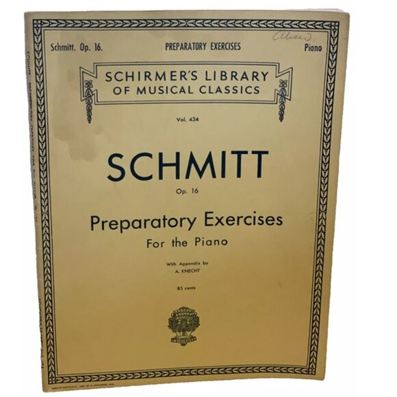 Schmitt Op. 16 Preparatory Exercises for Piano 1922 Schirmers Appendix A. Knecht - Picture 1 of 11